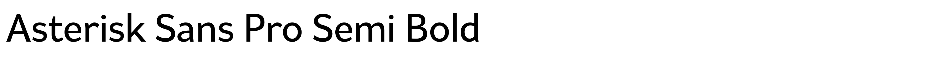 Asterisk Sans Pro Semi Bold
